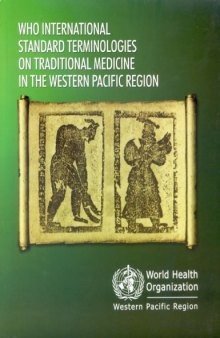 WHO International Standard Terminologies on Traditional Medicine in the Western Pacific Region