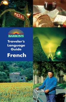 Barron's Traveler's Language Guide -- French