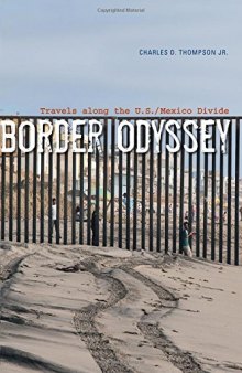 Border Odyssey: Travels along the U.S./Mexico Divide