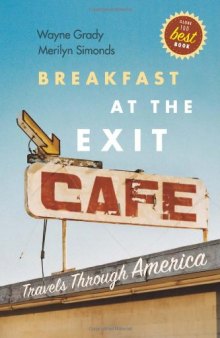 Breakfast at the Exit Cafe: Travels Through America