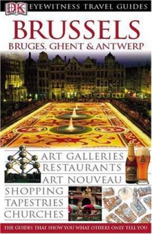 Brussels: Bruges, Ghent & Antwerp
