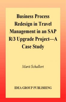 Business Process Redesign in Travel Management in an Sap R 3 Upgrade Project: A Case Study