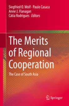The Merits of Regional Cooperation: The Case of South Asia