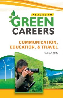 Communication, Education, & Travel (Green Careers)