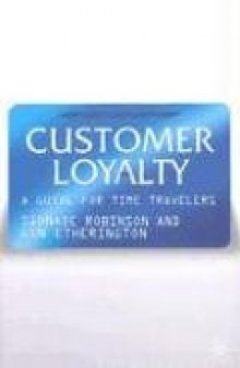 Customer Loyalty: A Guide for Time Travellers
