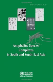 Anopheline Species Complexes in South and South-East Asia (SEARO Technical Publications)