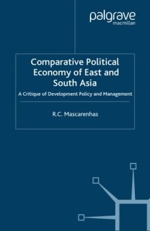 Comparative Political Economy of East and South Asia: A Critique of Development Policy and Management  