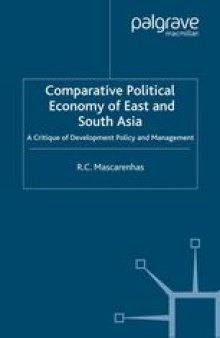 Comparative Political Economy of East and South Asia: A Critique of Development Policy and Management