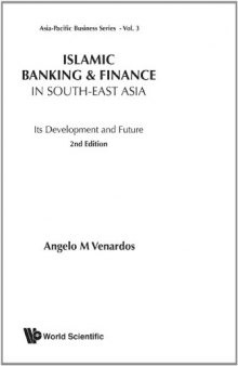 Islamic Banking And Finance in South-east Asia: Its Development And Future 