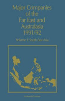 Major Companies of The Far East and Australasia 1991/92: Volume 1: South East Asia