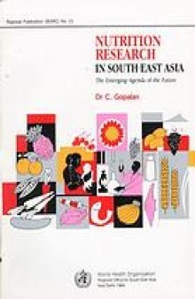 Nutrition research in South-East Asia : the emerging agenda of the future