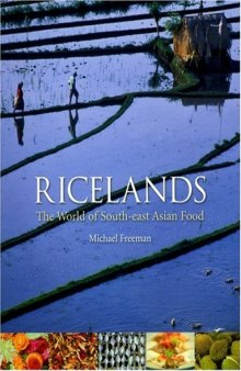 Ricelands: The World of South-east Asian Food