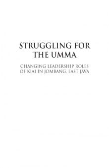 Struggling for the Umma: Changing Leadership Roles of Kiai in Jombang, East Java