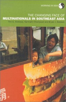 The Changing Face of Multinationals in South East Asia (Working Inasia, 2)