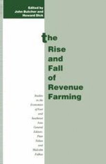 The Rise and Fall of Revenue Farming: Business Elites and the Emergence of the Modern State in Southeast Asia