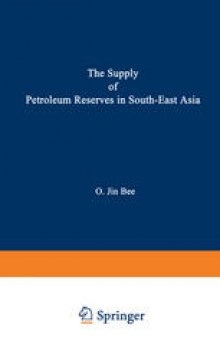 The Supply of Petroleum Reserves in South-East Asia: Economic Implications of Evolving Property Rights Arrangements