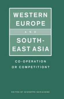 Western Europe and South-East Asia: Co-operation or Competition?