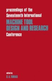 Proceedings of the Seventeenth International Machine Tool Design and Research Conference: held in Birmingham 20th – 24th September, 1976
