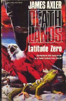Deathlands 12 Latitude Zero