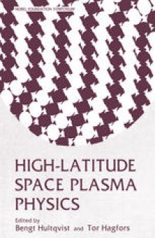 High-Latitude Space Plasma Physics