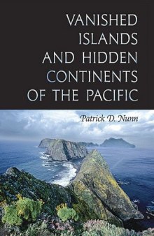 Vanished Islands And Hidden Continents Of The Pacific (Latitude 20 Books)