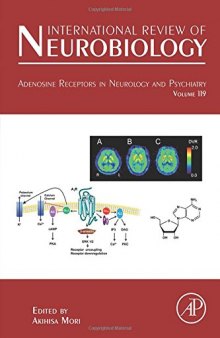 Adenosine Receptors in Neurology and Psychiatry,