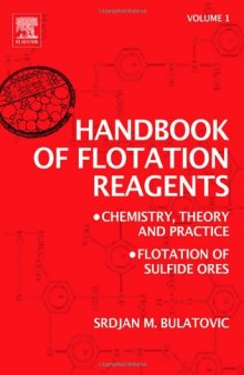 Handbook of Flotation Reagents: Chemistry, Theory and Practice: Flotation of Sulfide Ores
