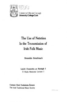 The Use of Notation In the Transmission of Irish Folk Music