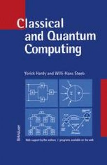 Classical and Quantum Computing: with C++ and Java Simulations