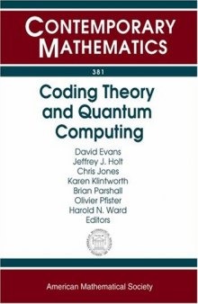 Coding Theory And Quantum Computing: An International Conference On Coding Theory And Quantum Computing, May 20-24, 2003, University Of Virginia