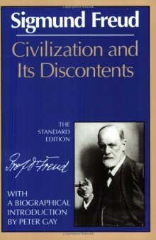 Civilization and Its Discontents (The Standard Edition)