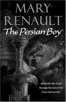 El muchacho persa (Alejandro Magno - Libro 2)