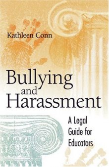Bullying And Harassment: A Legal Guide For Educators