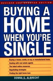 Buying a Home When You're Single, Revised and Updated Edition