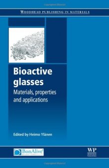 Bioactive Glasses. Materials, Properties and Applications