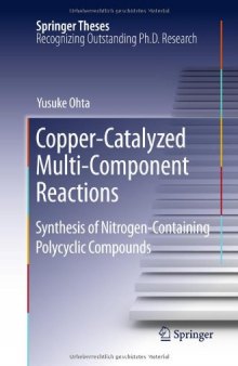 Copper-Catalyzed Multi-Component Reactions: Synthesis of Nitrogen-Containing Polycyclic Compounds