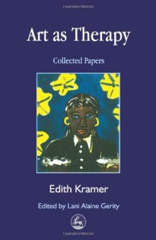 Art As Therapy: Collected Papers  