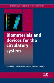 Biomaterials and Devices for The Circulatory System  