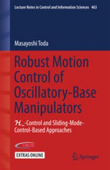 Robust Motion Control of Oscillatory-Base Manipulators: H∞-Control and Sliding-Mode-Control-Based Approaches