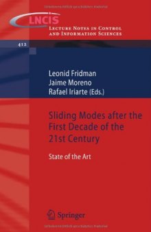 Sliding Modes after the first Decade of the 21st Century: State of the Art