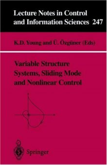 Variable structure systems, sliding mode and nonlinear control  