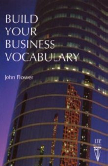 Build Your Business Vocabulary (Language Teaching Publications)
