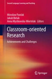 Classroom-oriented Research: Achievements and Challenges