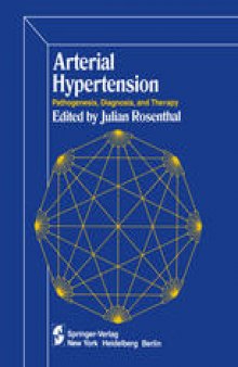 Arterial Hypertension: Pathogenesis, Diagnosis, and Therapy