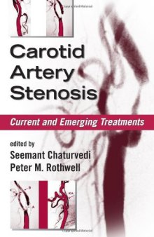 Carotid Artery Stenosis: Current and Emerging Treatments (Neurological Disease and Therapy)