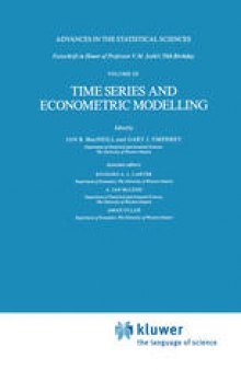 Time Series and Econometric Modelling: Advances in the Statistical Sciences: Festschrift in Honor of Professor V.M. Joshi’s 70th Birthday, Volume III