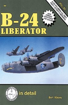 B-24 Liberator in detail & scale Vol 64