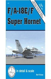 F A-18E F Super Hornet in Detail & Scale Vol 69