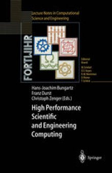High Performance Scientific and Engineering Computing: Proceedings of the International FORTWIHR Conference on HPSEC, Munich, March 16-18, 1998