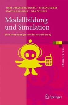 Modellbildung und Simulation: Eine anwendungsorientierte Einführung
